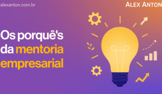 Mentoria empresarial é game changer: entenda aqui