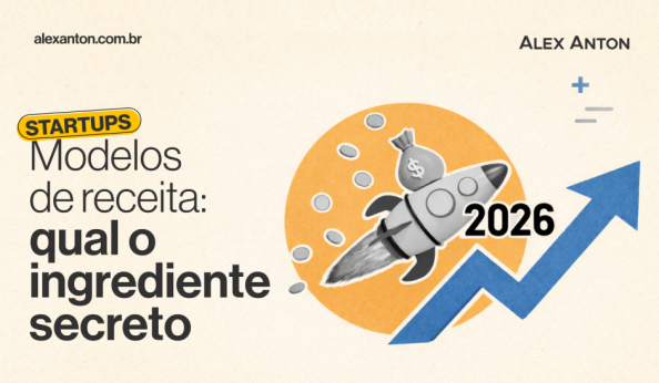 Modelo de receita: o que aprendemos com as startups?