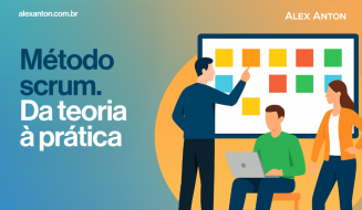 Método scrum é bom para sua empresa? Explicação e exemplo