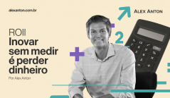 Imagem de Alex Anton, especialista em formar ROI de alta performance para negócios com métodos focados em inovação sem medir, promovendo crescimento e sucesso financeiro.
