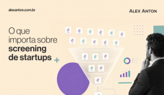 Screening de startup: como e por que fazer