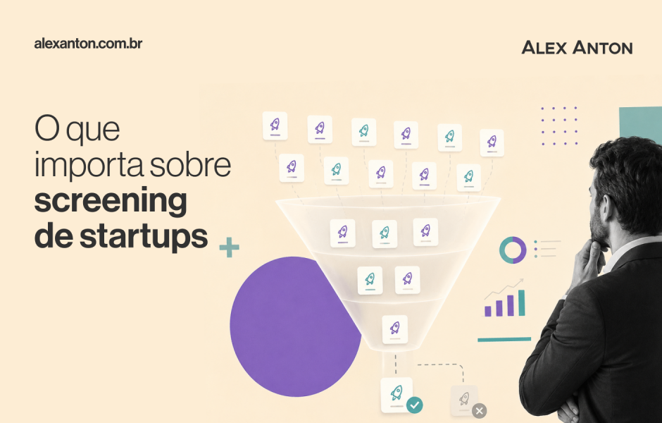 Screening de startup: como e por que fazer